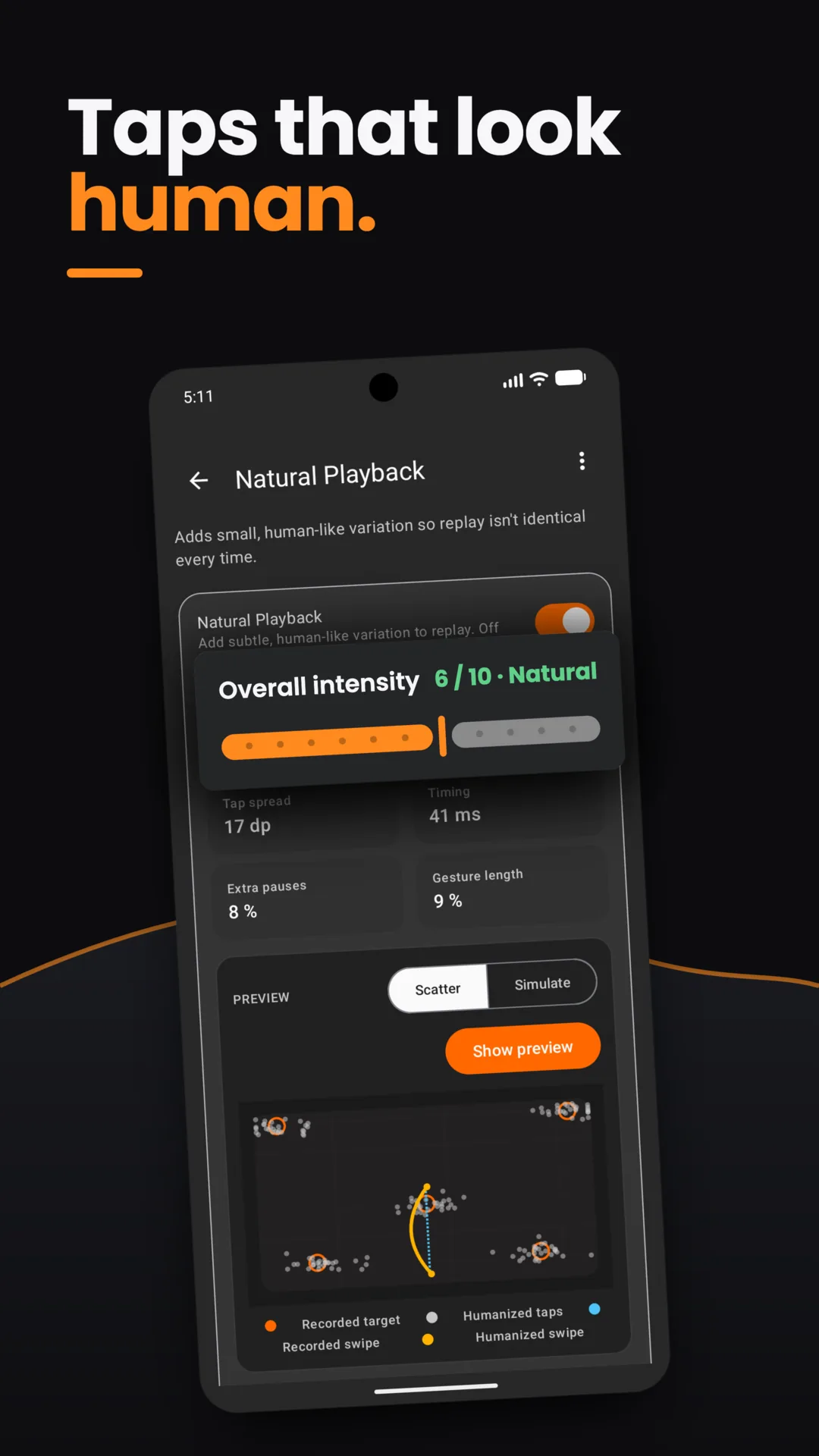 Natural Playback settings screen with overall intensity set to 6 of 10 labeled Natural, four live readouts for tap spread, timing, extra pauses and gesture length, and a scatter preview plot comparing recorded and humanized taps
